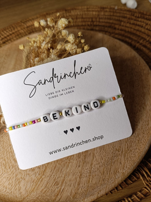 Armbändchen - Be kind -